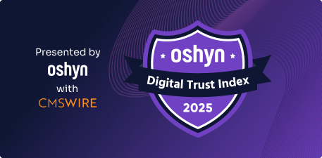 Oshyn Digital Trust 2025 logo - presented by Oshyn and CMSWIRE