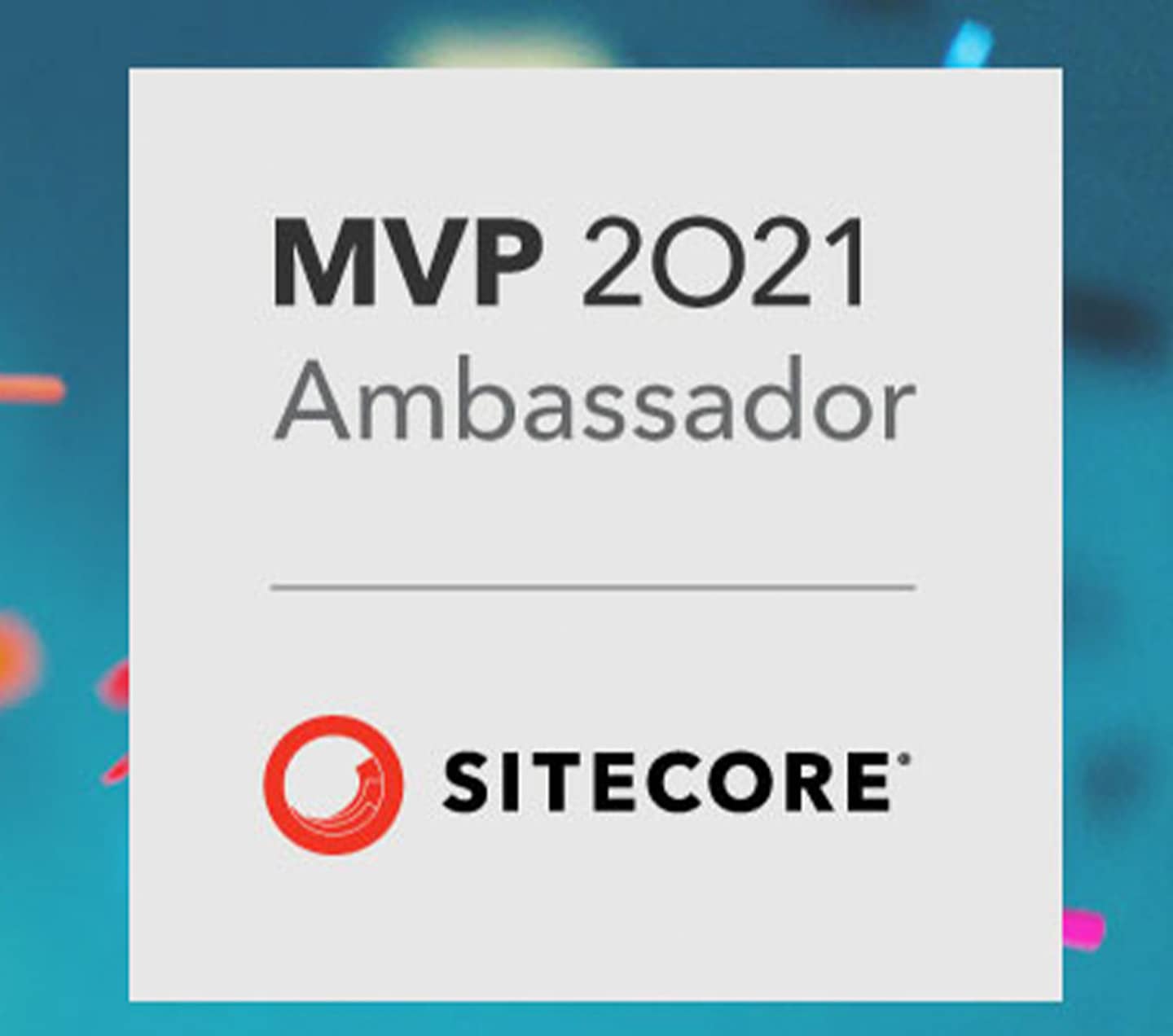 Sitecore MVP 2021 Ambassador