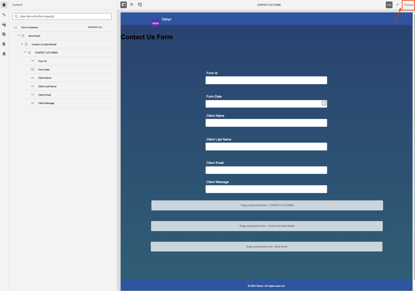 The Form editor will show the newly created Contact Us Adaptive Form