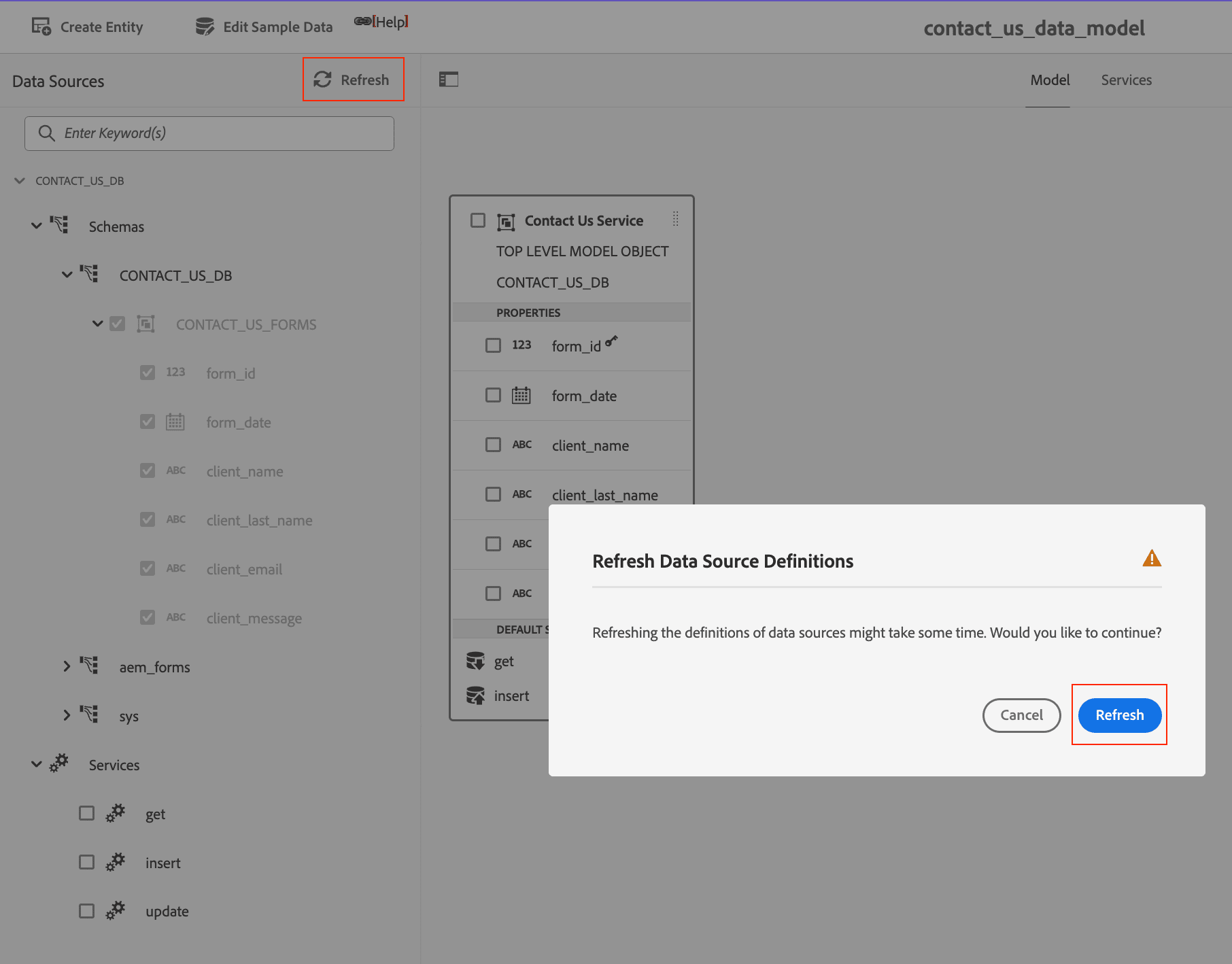 Refresh the Data Model to get the latest changes from the Datasource