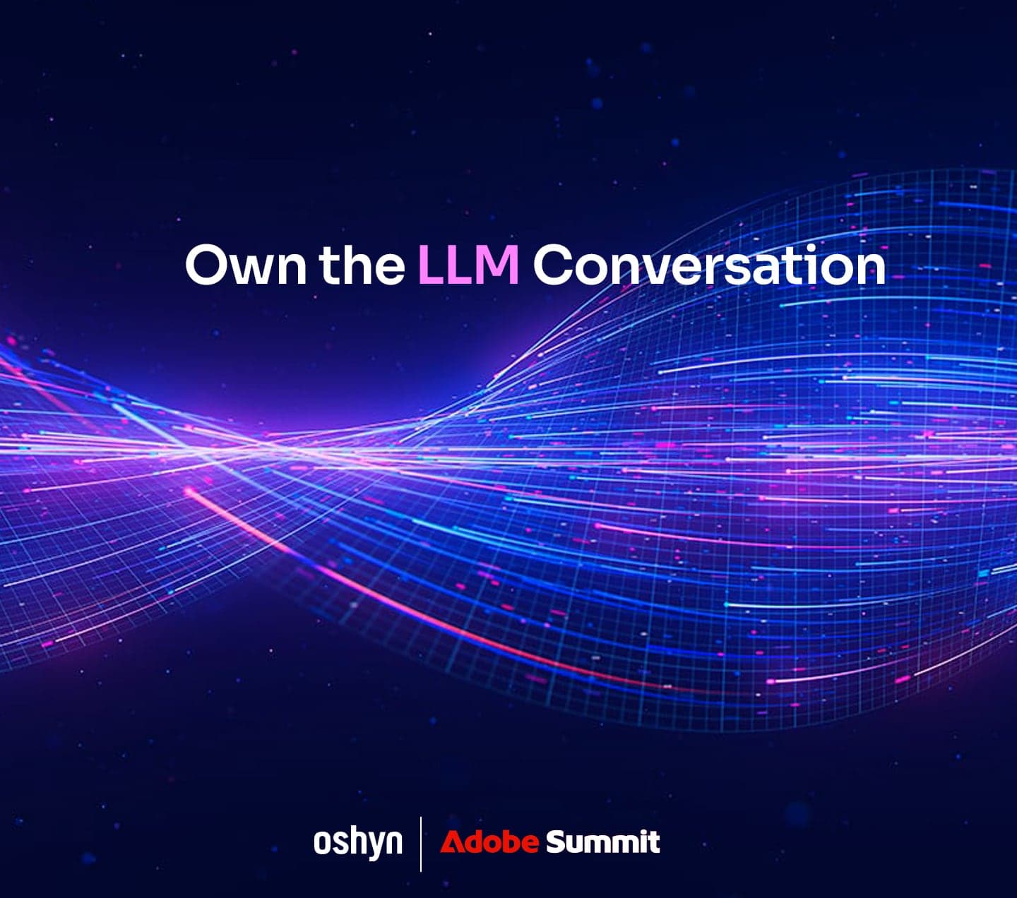 Oshyn is a proud sponsor of Adobe Summit 2026