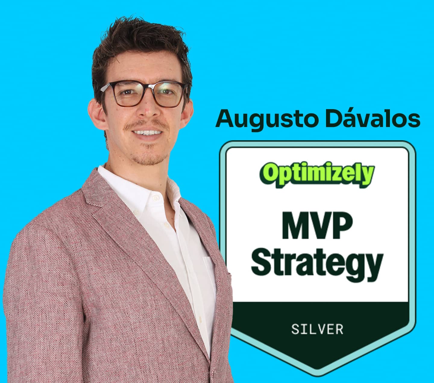 Augusto Davalos is an Optimizely MVP Strategy