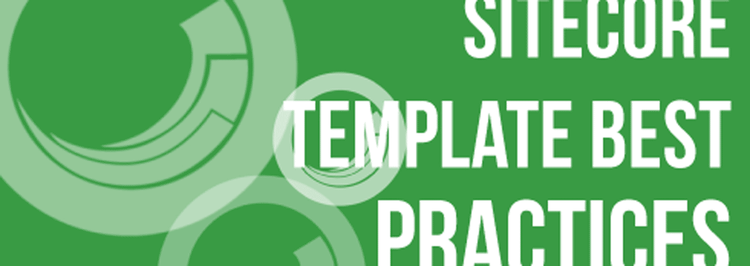 Sitecore Template Best Practices